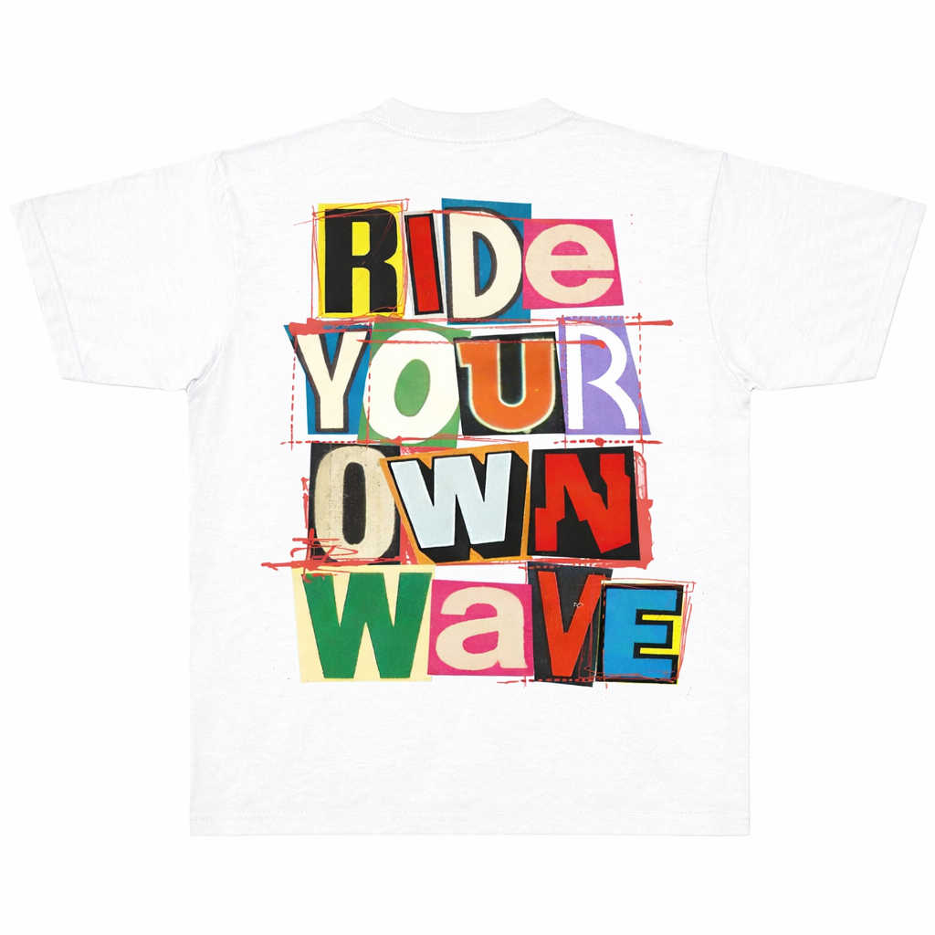 Ride Your Own Wave Statement Tee